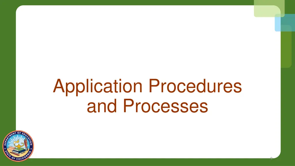 application procedures and processes