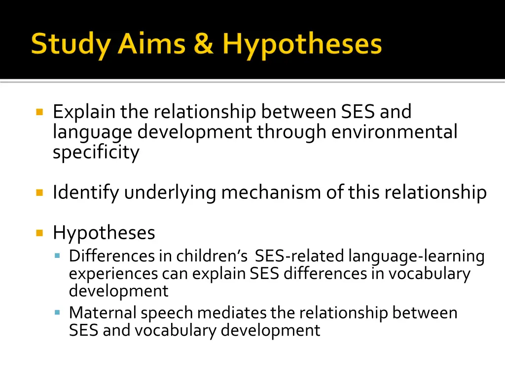 explain the relationship between ses and language