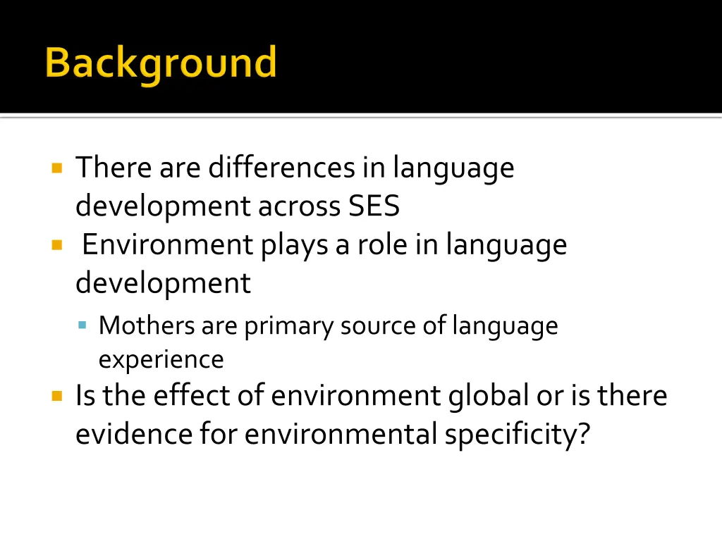 there are differences in language development