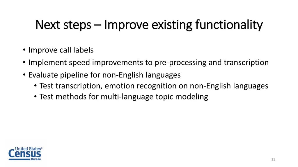 next steps next steps improve existing