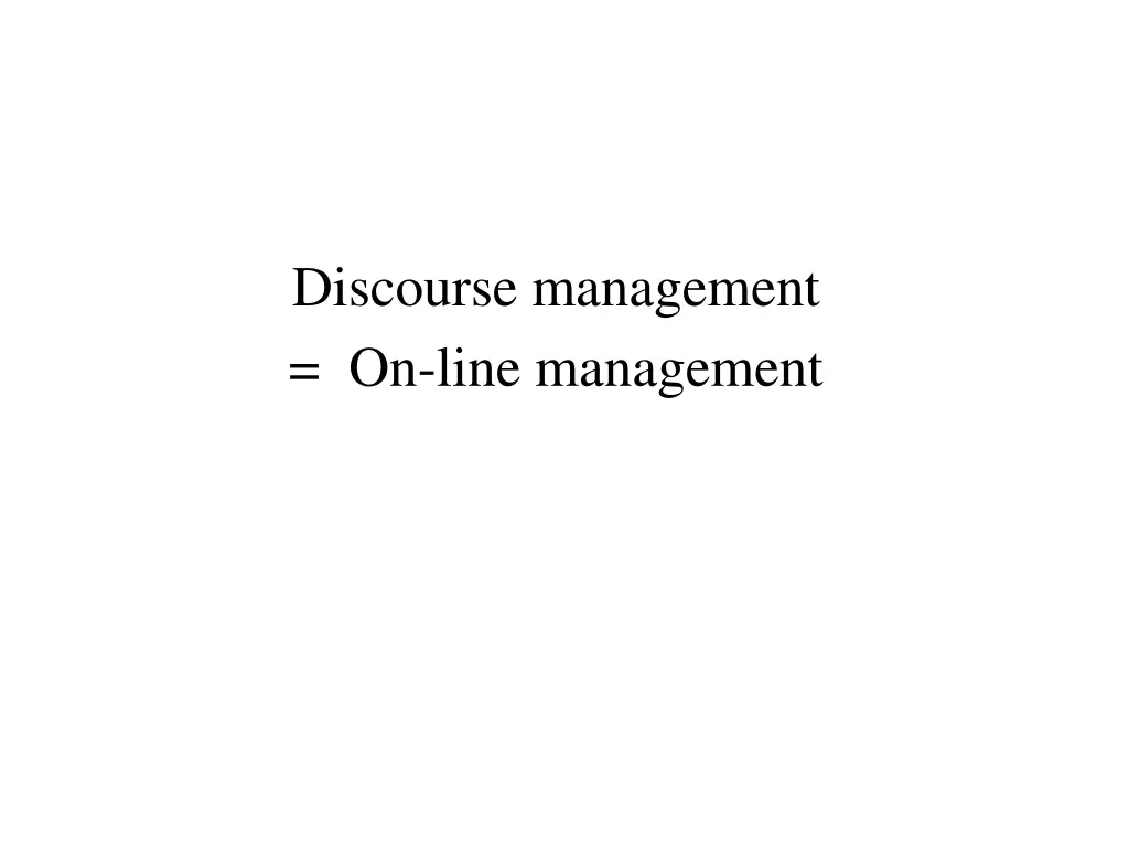 discourse management on line management