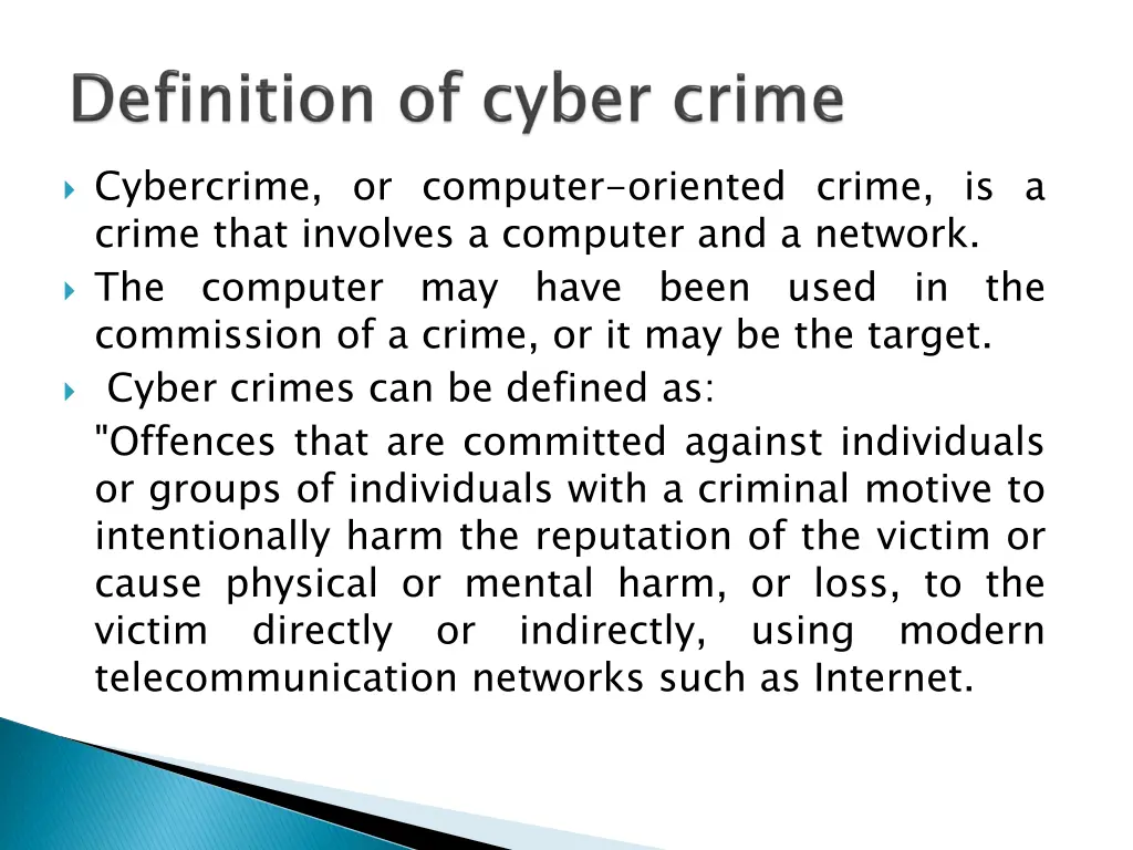 cybercrime or computer oriented crime is a crime