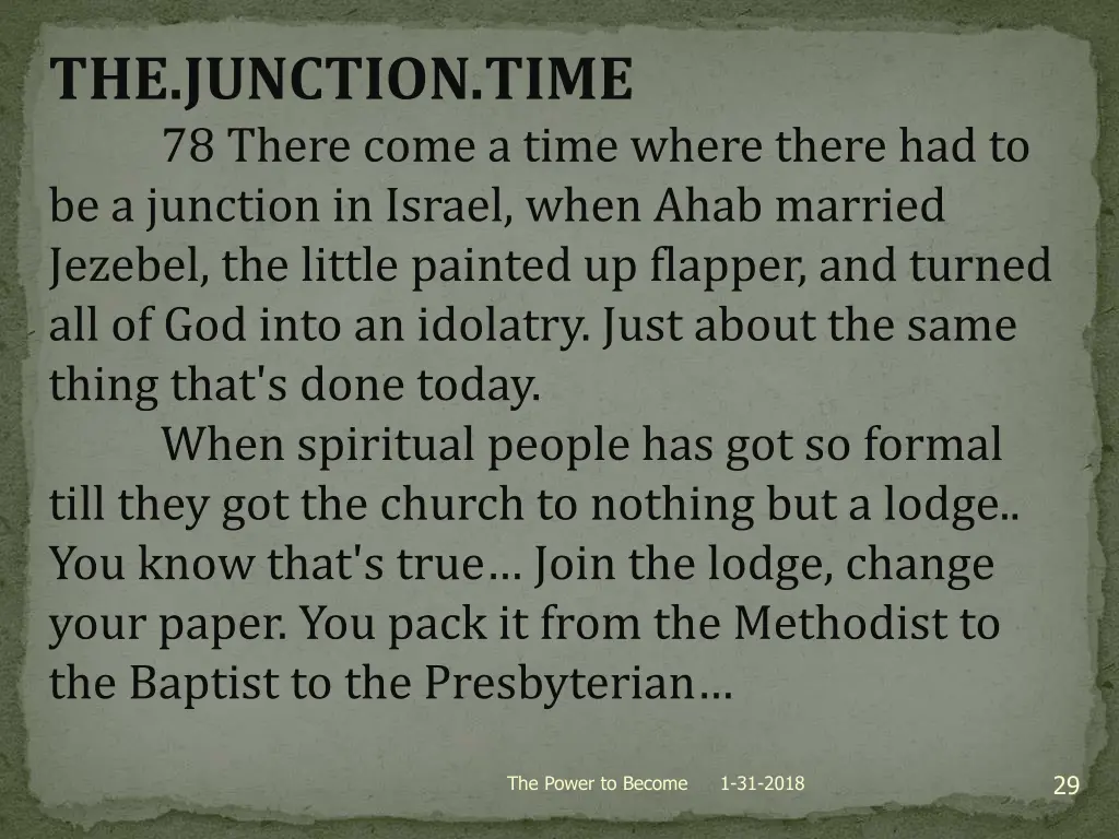 the junction time 78 there come a time where