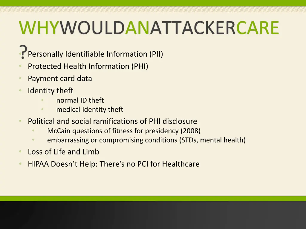 whywouldanattackercare protected health