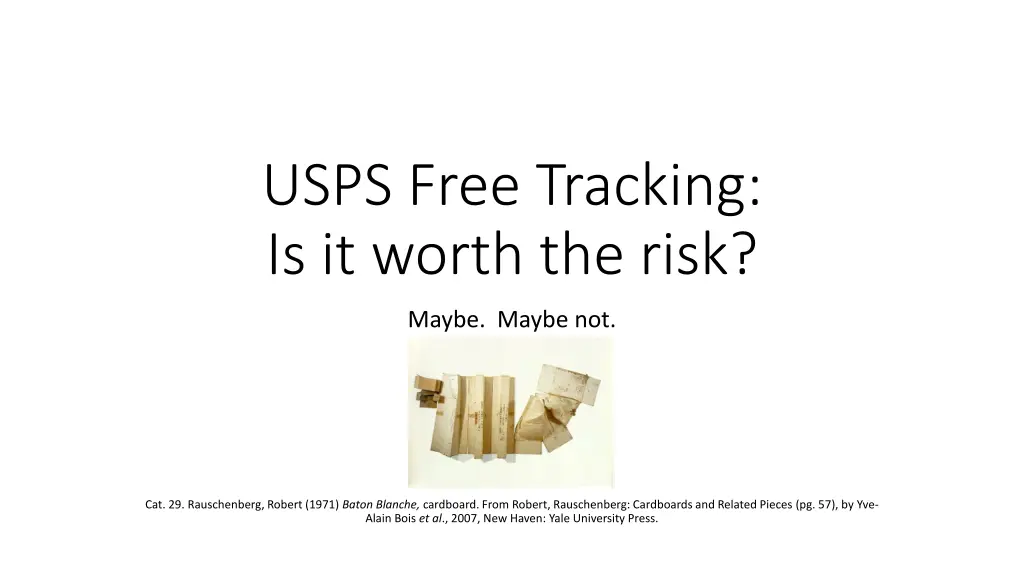 usps free tracking is it worth the risk