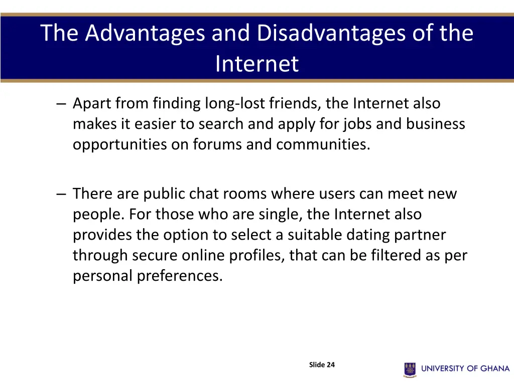 the advantages and disadvantages of the internet 9