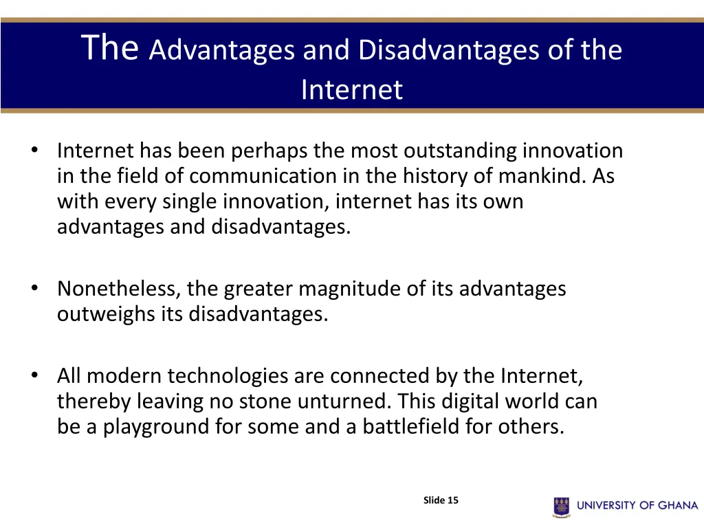 the advantages and disadvantages of the internet