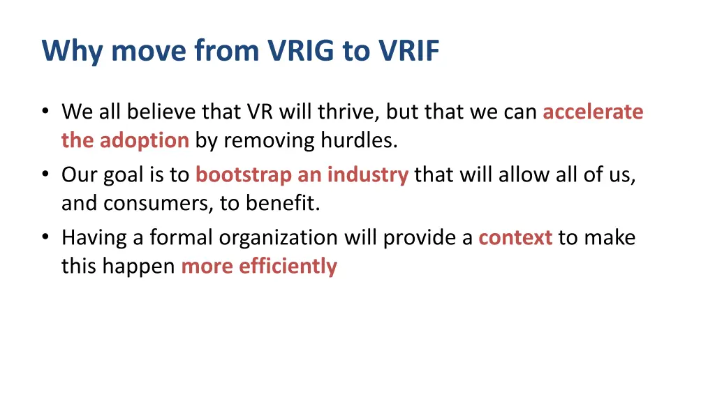 why move from vrig to vrif