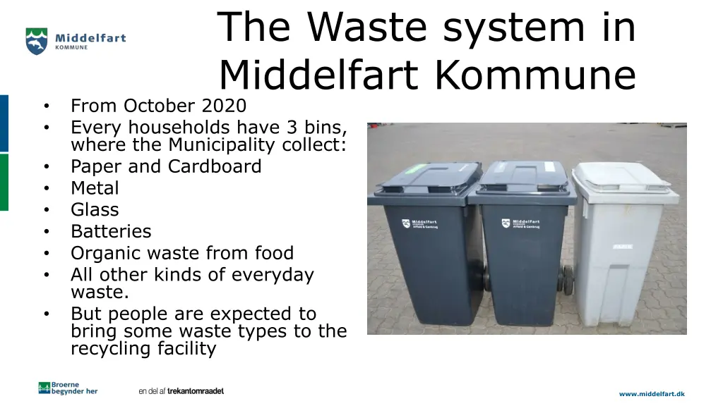 the waste system in middelfart kommune from