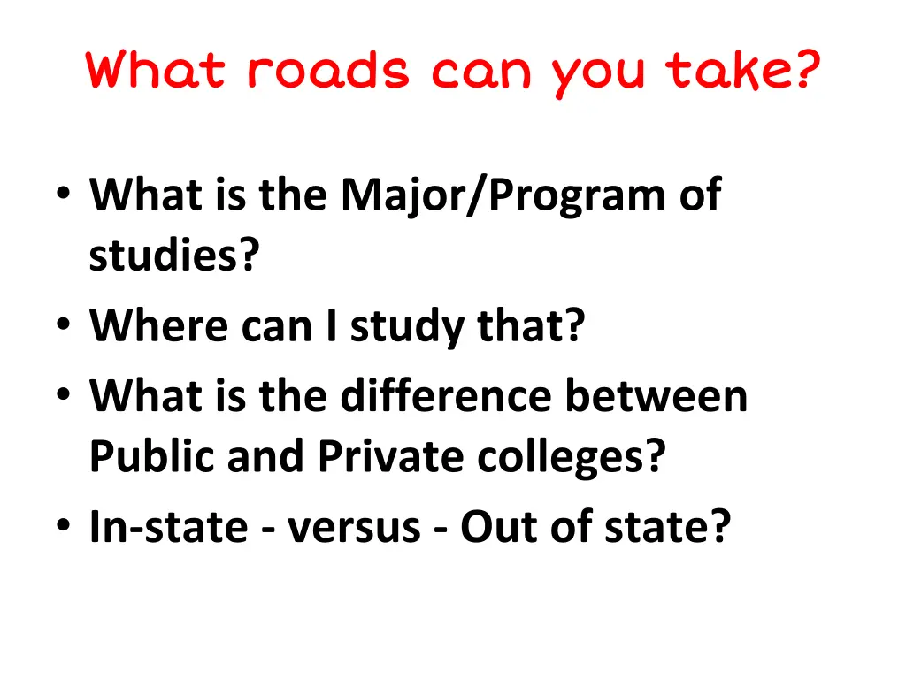 what roads can you take what roads can you take