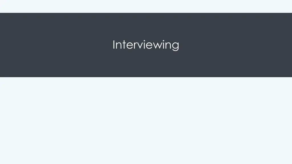 interviewing