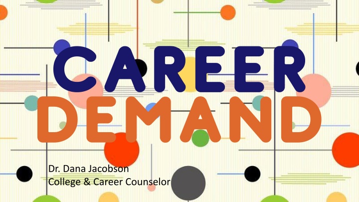 dr dana jacobson college career counselor