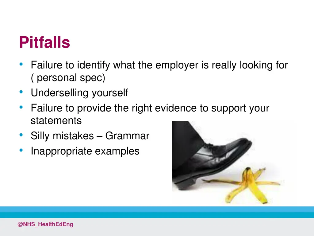 pitfalls failure to identify what the employer