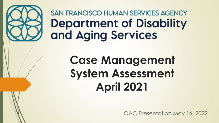 case management system assessment april 2021