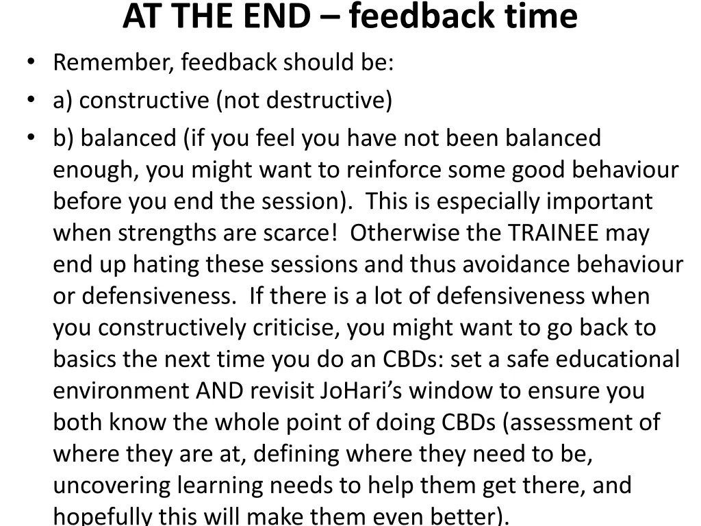 at the end feedback time remember feedback should