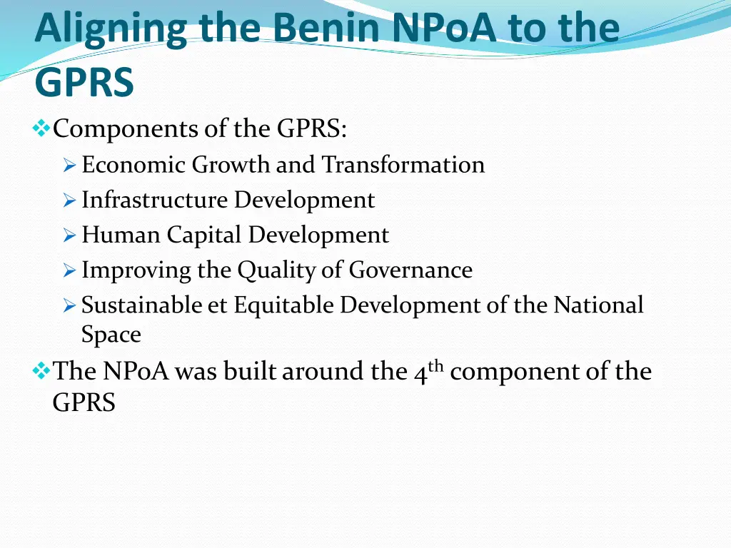 aligning the benin npoa to the gprs components