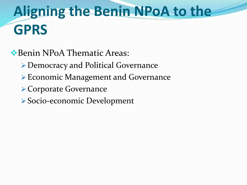 aligning the benin npoa to the gprs