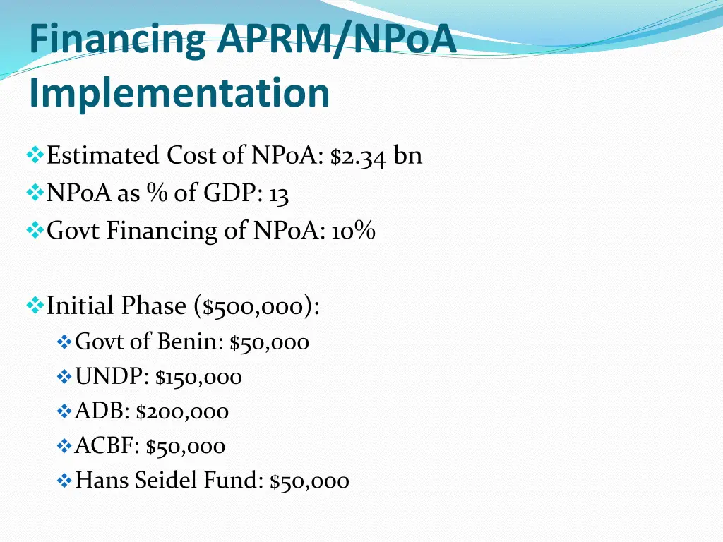 financing aprm npoa implementation