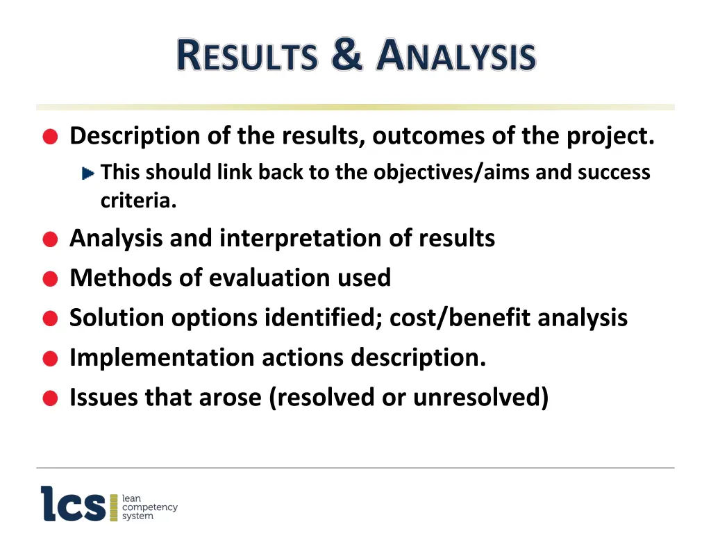 description of the results outcomes