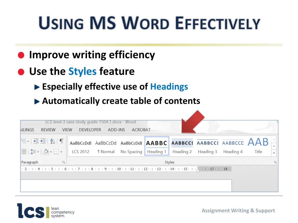 improve writing efficiency use the styles feature