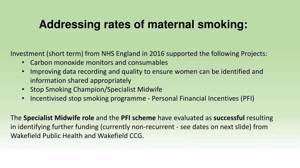 addressing rates of maternal smoking