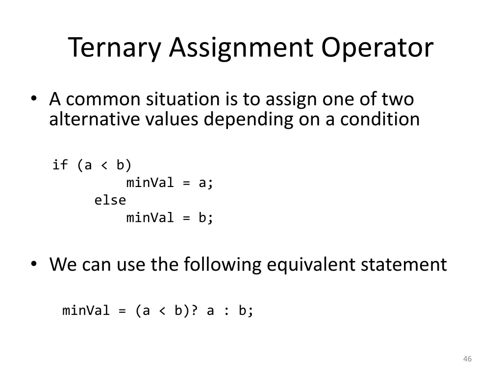 ternary assignment operator