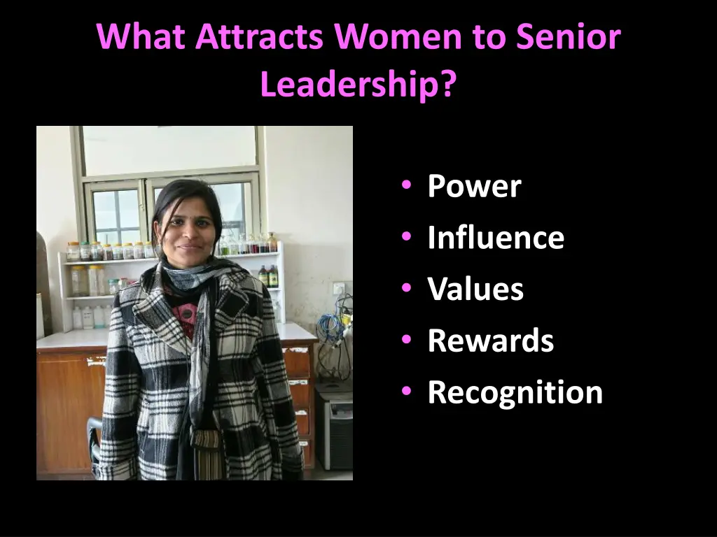 what attracts women to senior leadership