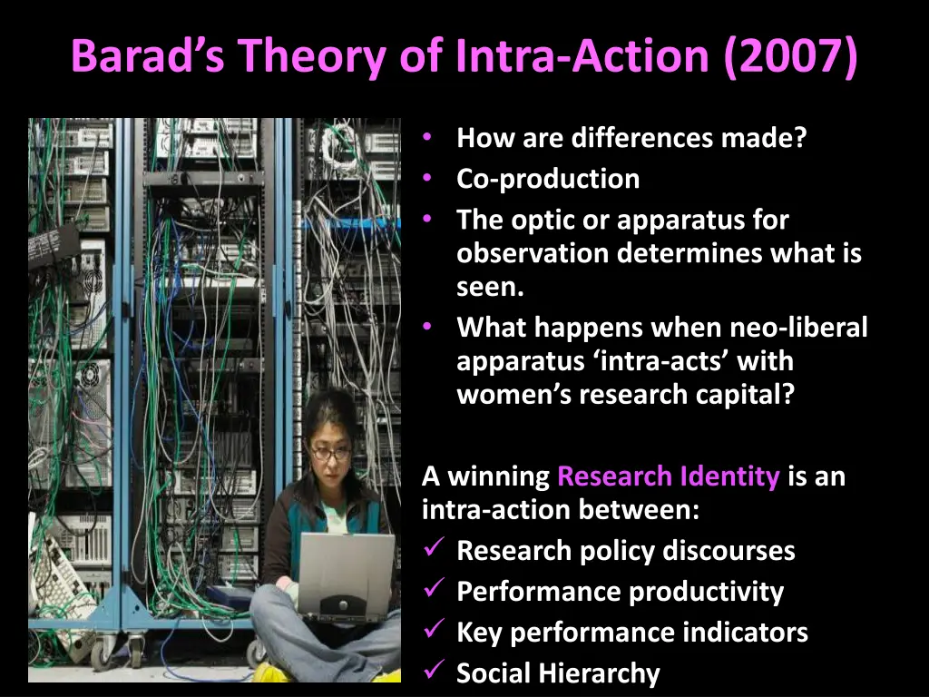 barad s theory of intra action 2007