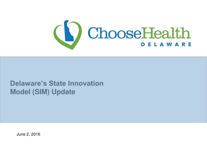 delaware s state innovation model sim update