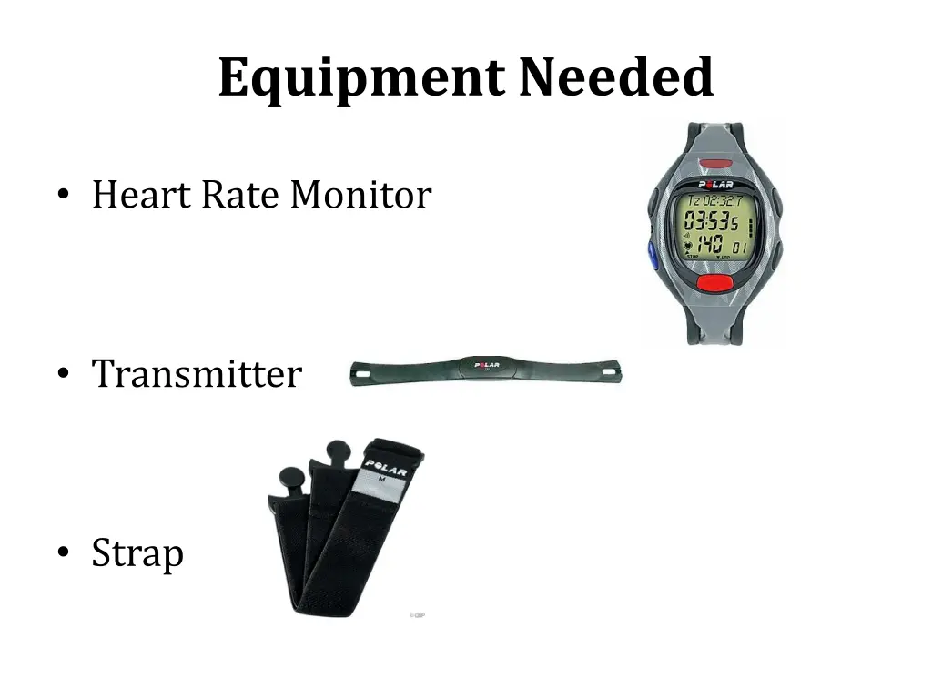 equipment needed