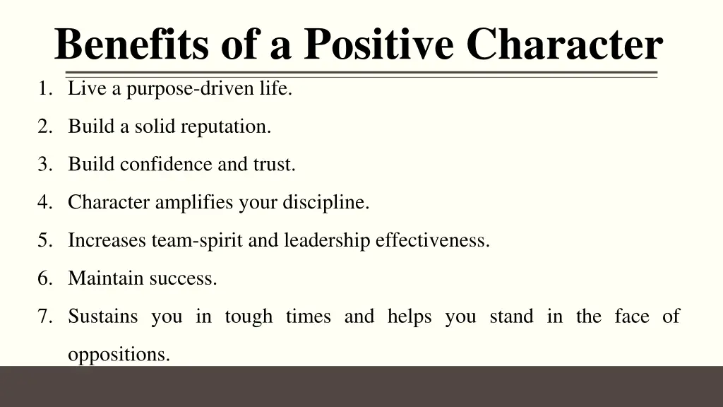 benefits of a positive character 1 live a purpose