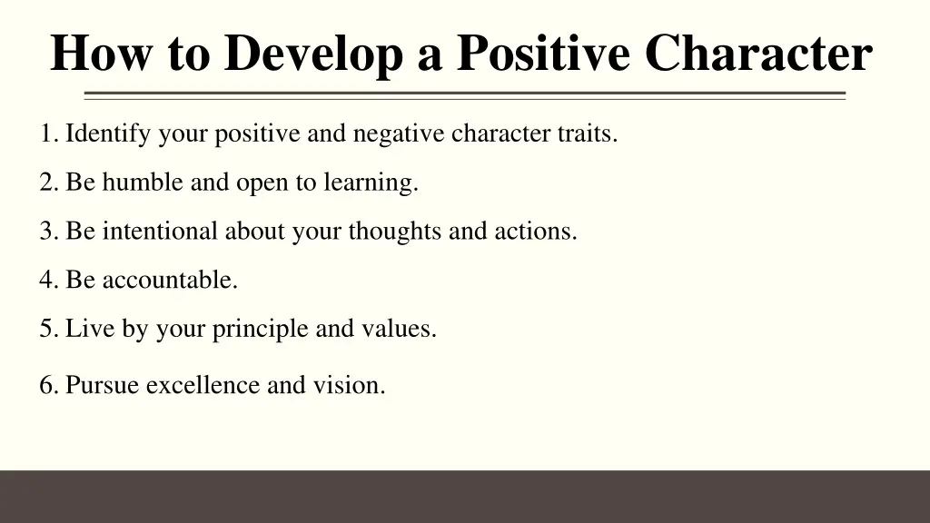 how to develop a positive character