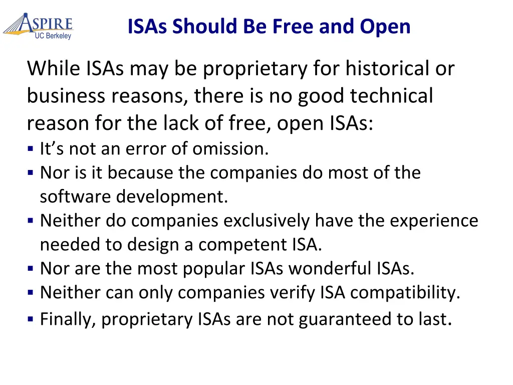 isas should be free and open