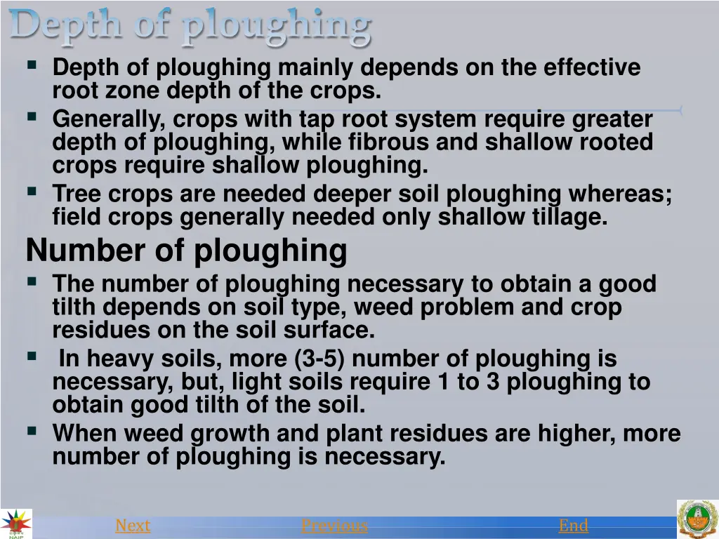 depth of ploughing mainly depends