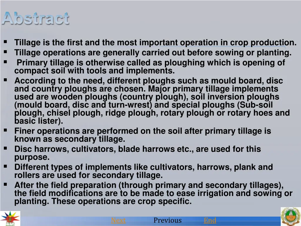 tillage is the first and the most important