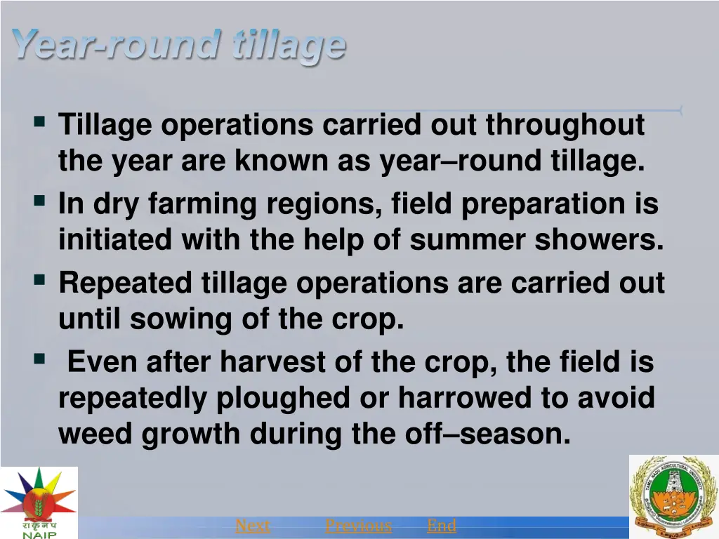 tillage operations carried out throughout