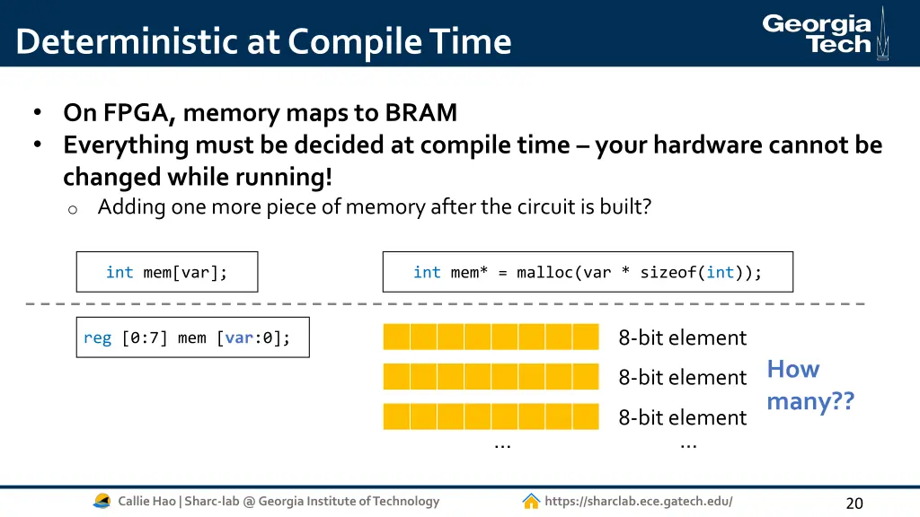 deterministic at compile time