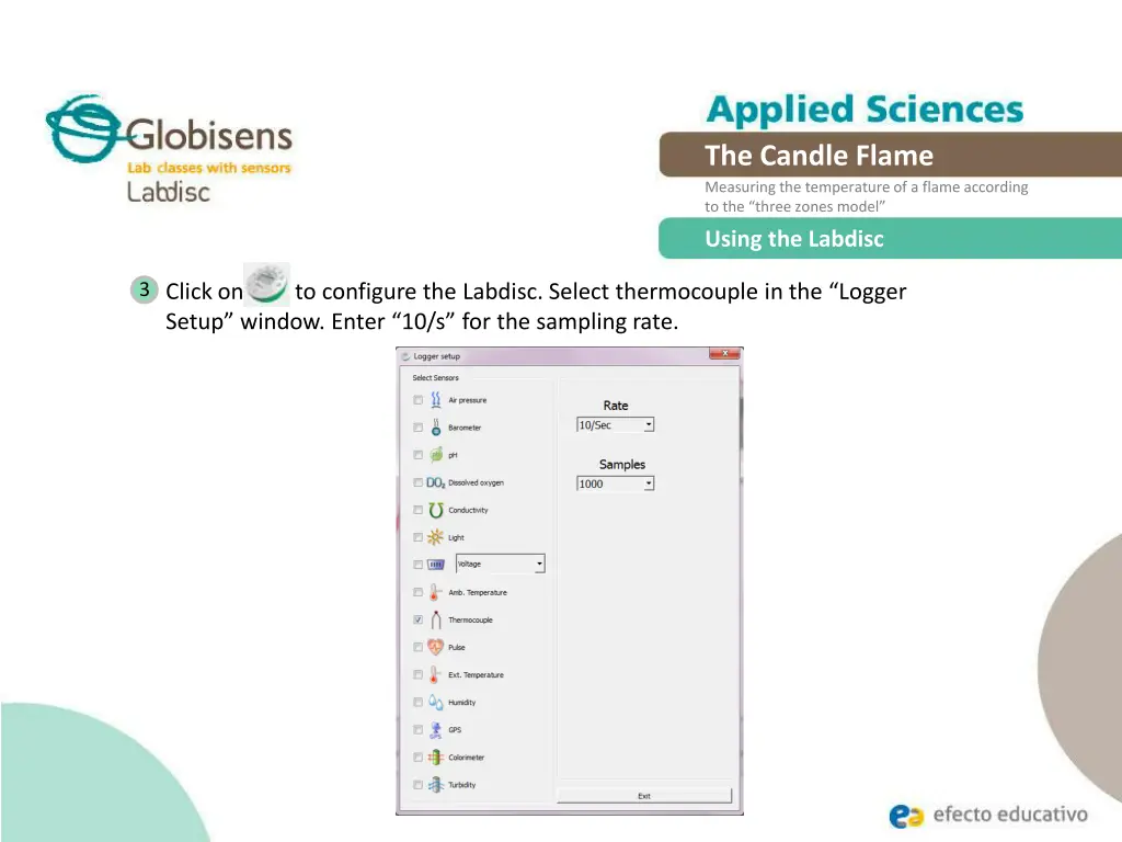 the candle flame measuring the temperature 9