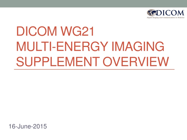 dicom wg21 multi energy imaging supplement