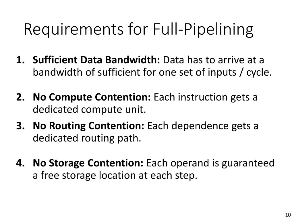 requirements for full pipelining