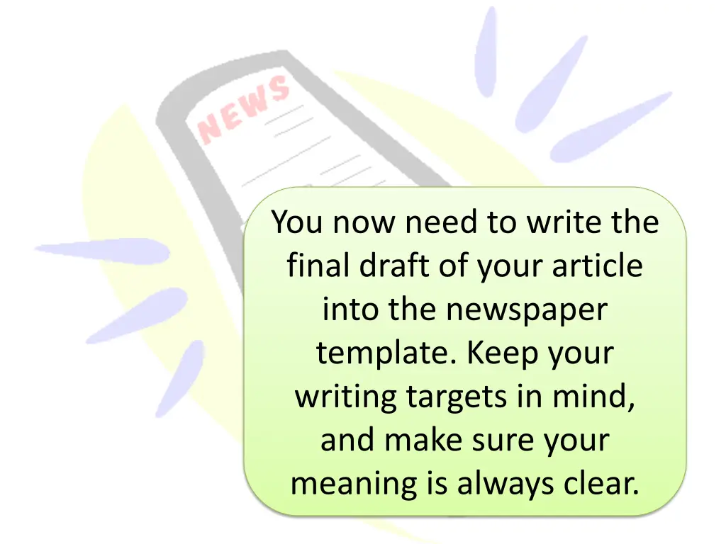 you now need to write the final draft of your