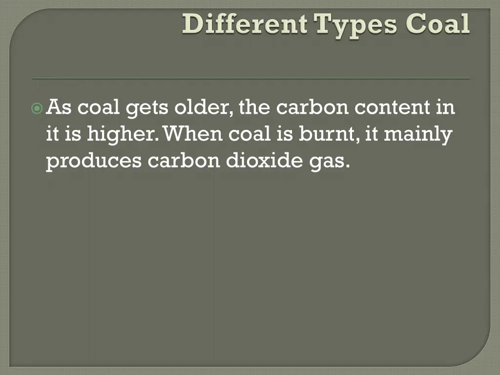 as coal gets older the carbon content