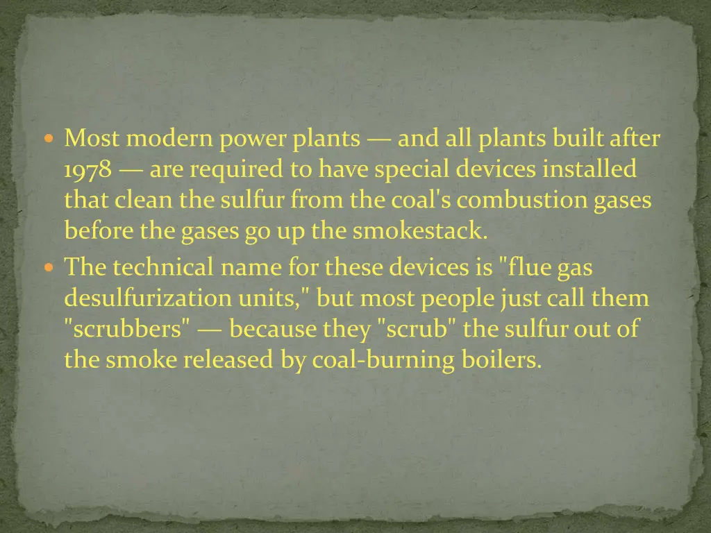 most modern power plants and all plants built