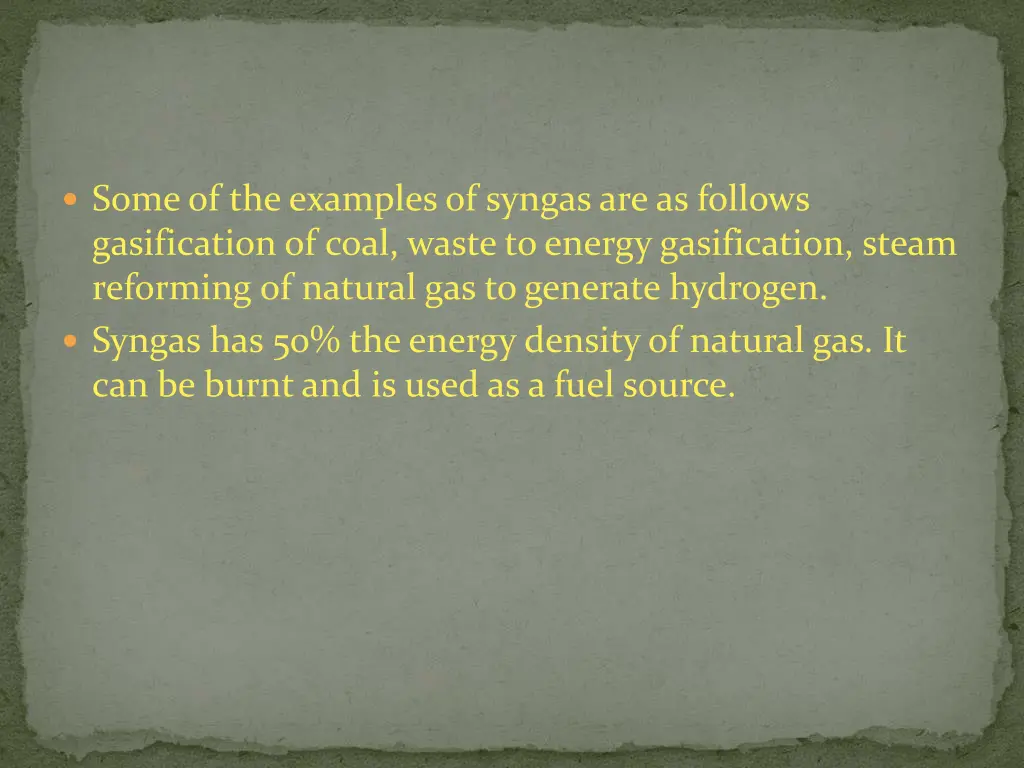 some of the examples of syngas are as follows