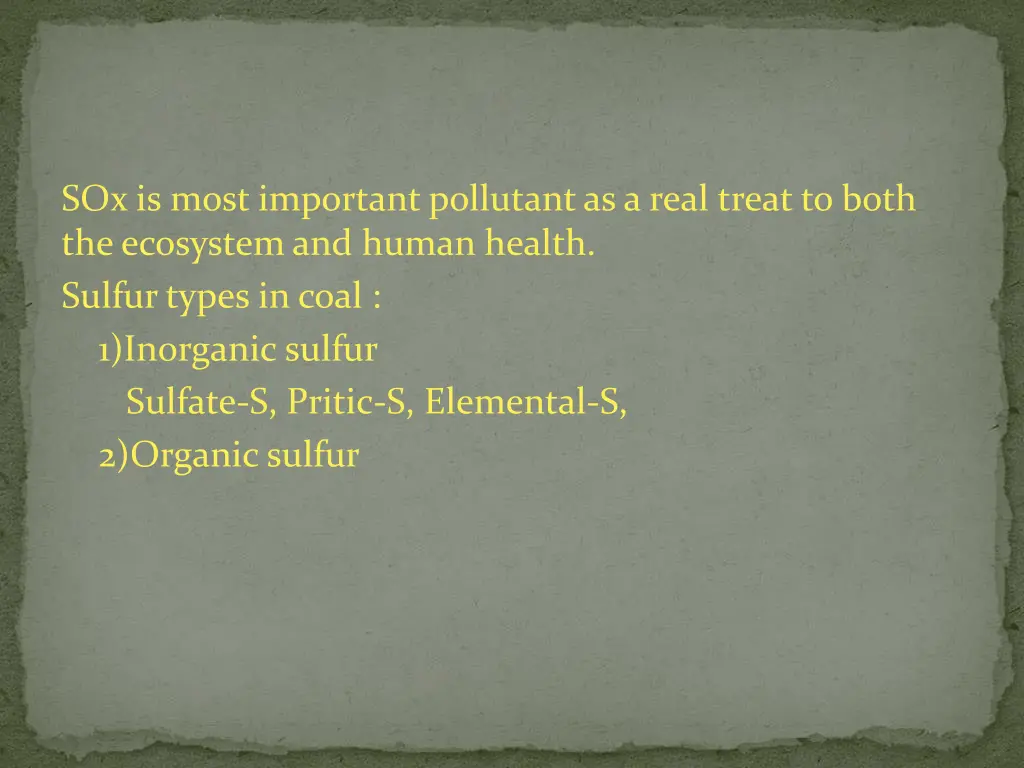 sox is most important pollutant as a real treat