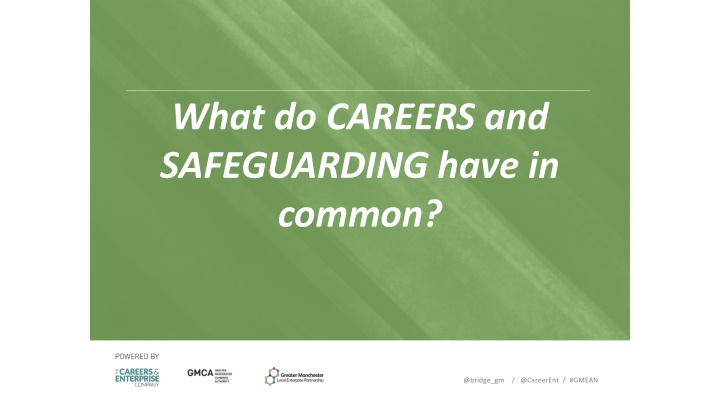 what do careers and safeguarding have in common