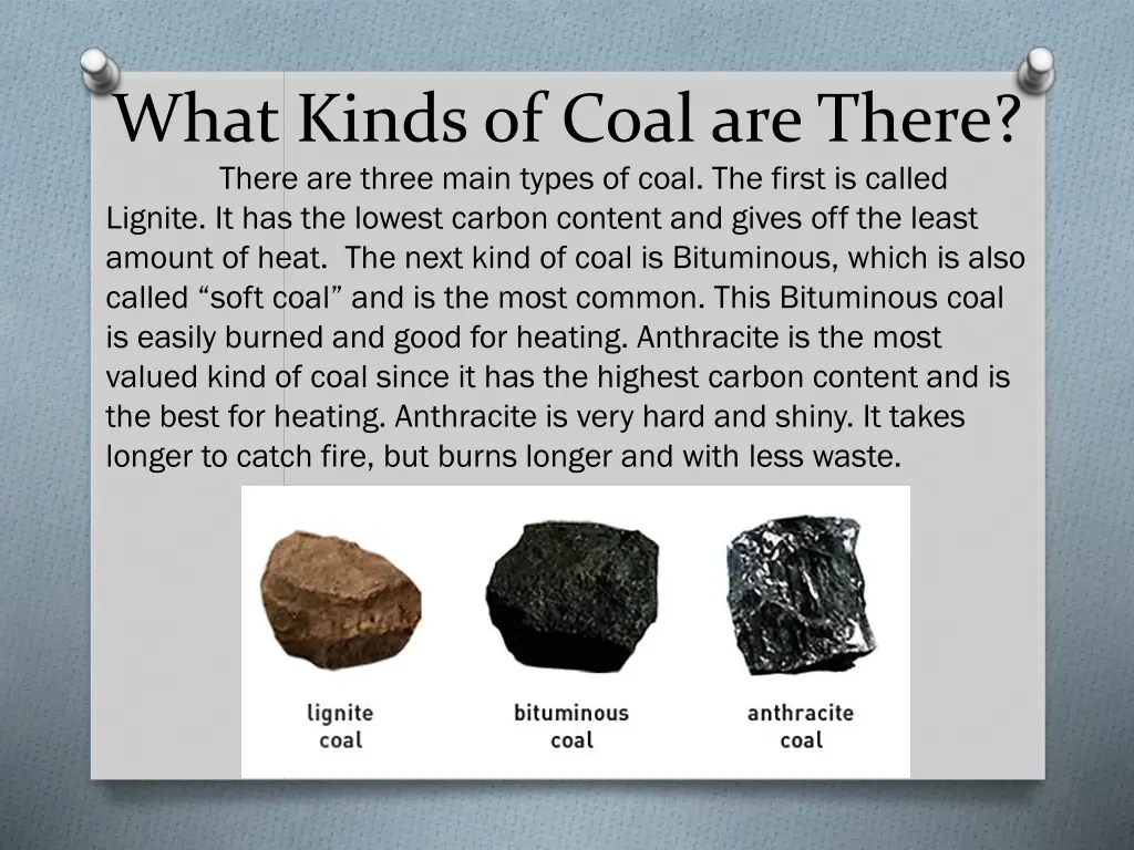 what kinds of coal are there there are three main