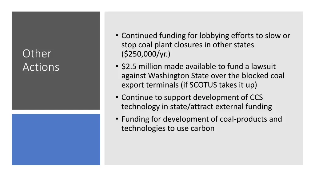 continued funding for lobbying efforts to slow