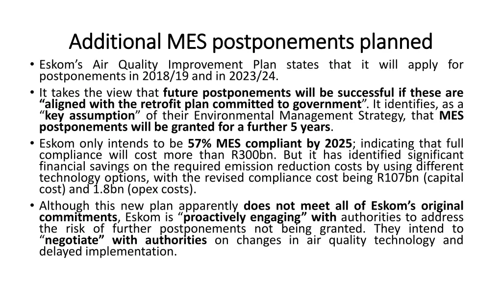 additional mes postponements planned additional