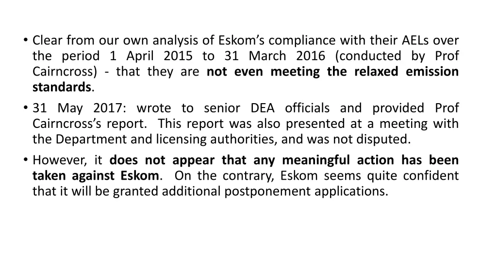 clear from our own analysis of eskom s compliance